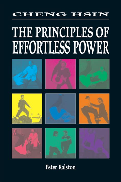 cheng hsin the principles of effortless power the
