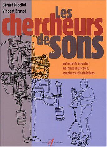 chercheurs de sons instru invent machi musi