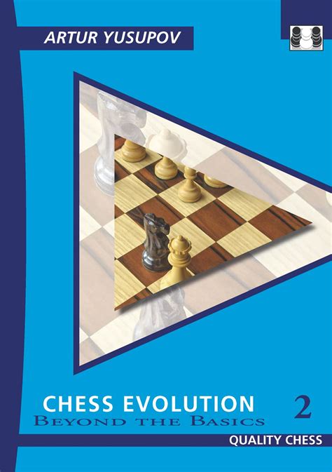 Chess Evolution 2 By Artur Yusupov