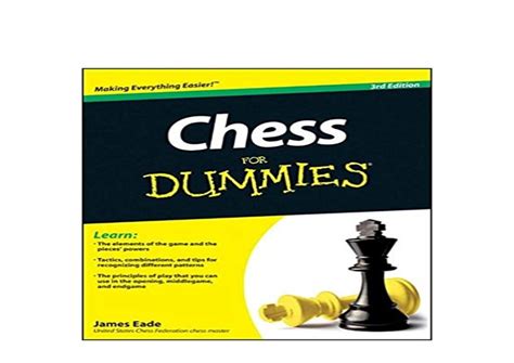 chess for dummies 3rd edition