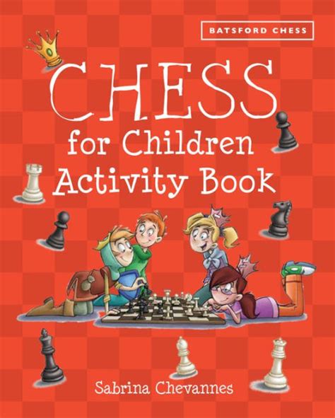 Download Chess For Children Activity Book Batsford Chess 