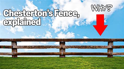 Chesterton X27 S Fence A Lesson In Second Chestersons Fence - Chestersons Fence