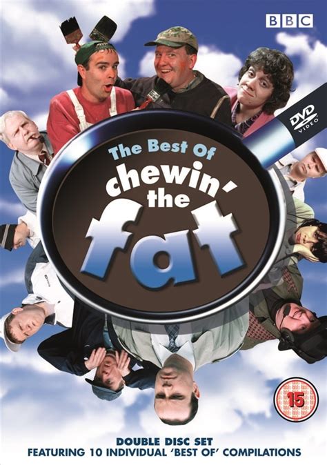 Chewin The Fat