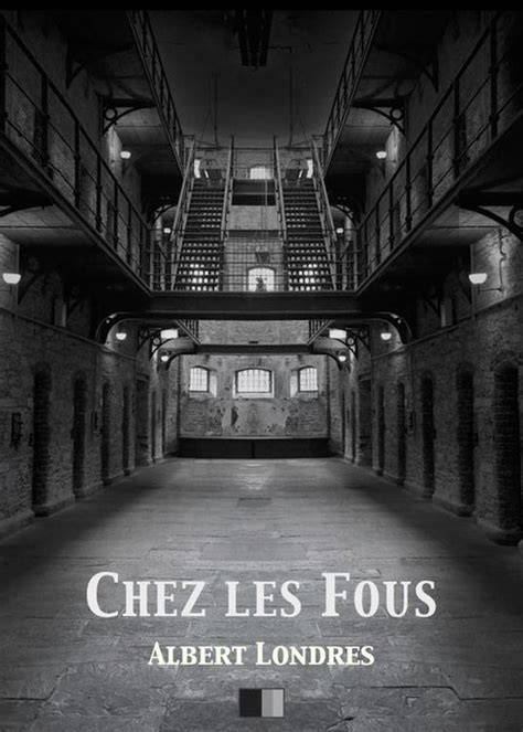 chez les fous