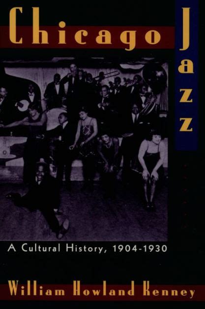 Download Chicago Jazz A Cultural History 1904 1930 