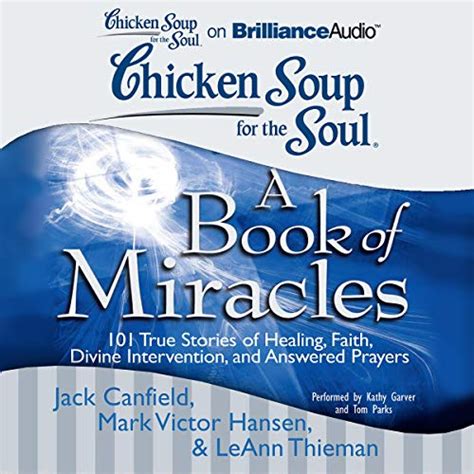 Read Chicken Soup For The Soul Messages From Heaven 101 Miraculous Stories Of Signs From Beyond Amazing Connections And Love That Doesnt Die 