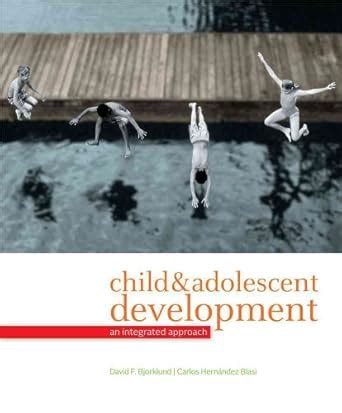 Read Child And Adolescent Development An Integrated Approach 