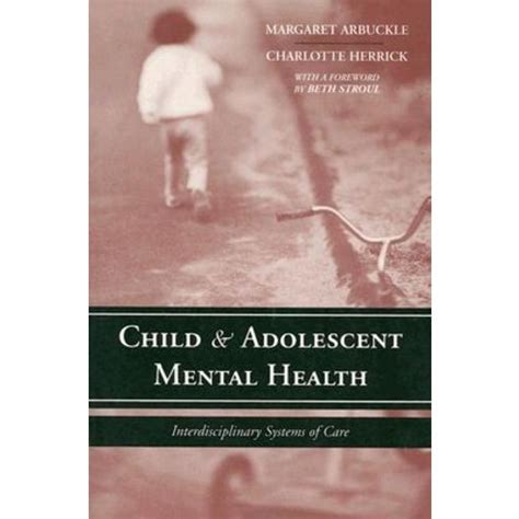 Download Child And Adolescent Mental Health Interdisciplinary Systems Of Care 