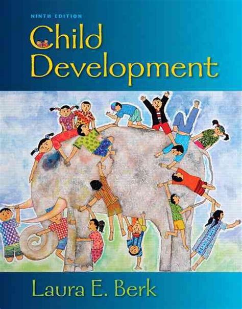 Read Child Development Berk 9Th Edition 
