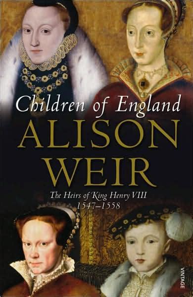 Download Children Of England The Heirs Of King Henry Viii 1547 1558 