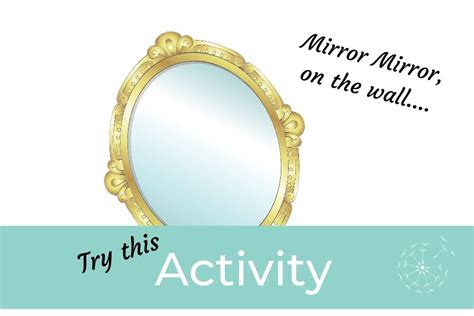Childrenu0027s Activities Self Esteem Mirrors Dandelion Training Mirror Mirror Worksheet - Mirror Mirror Worksheet