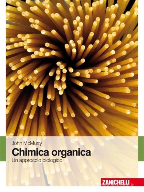 Read Online Chimica Organica Un Approccio Biologico 