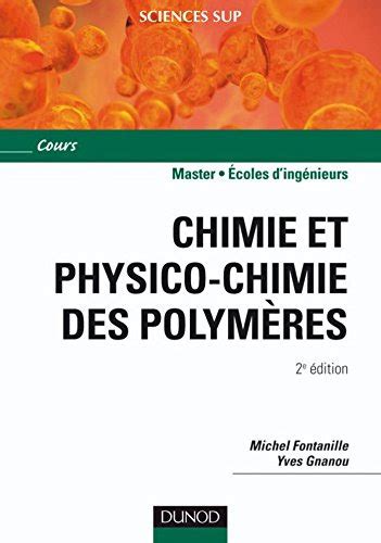 Full Download Chimie Et Physicochimie Des Polymegraveres 2E Eacutedition 
