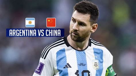 china vs argentina 2023