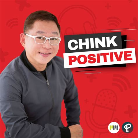 Chink Positive Quotes