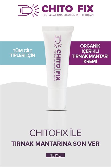 Chitofix tırnak - fiyat - nereden alınır - Türkiye - eczane - içeriği