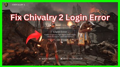Chivalry 2 Login Error The Test Realm Is Disabled