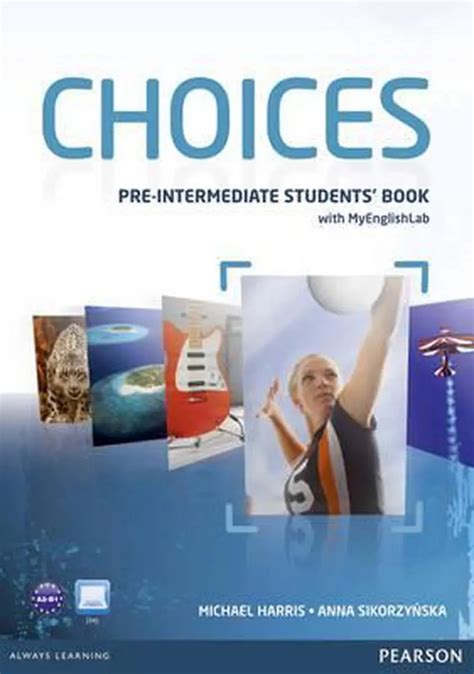 Choices Pre Intermediate Students Book