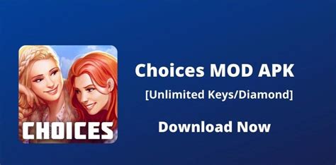 Choices Mod Apk Download With Unlimited Keys & Diamonds*