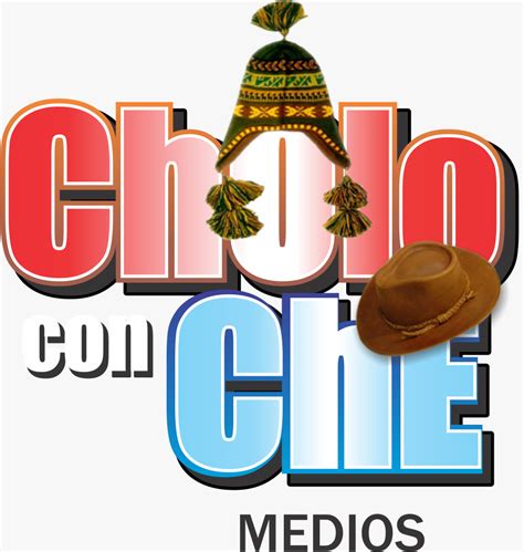 Cholo Con Che