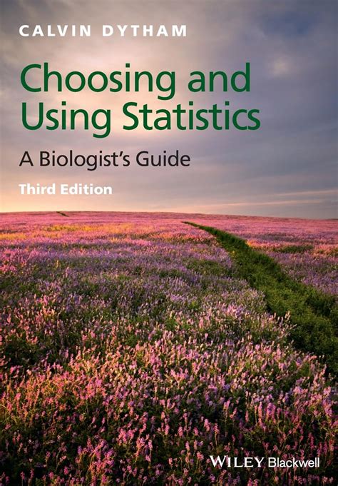 Choosing And Using Statistics A Biologist S Guide