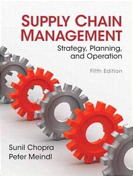 Full Download Chopra Meindl Supply Chain Management Solution Manual 