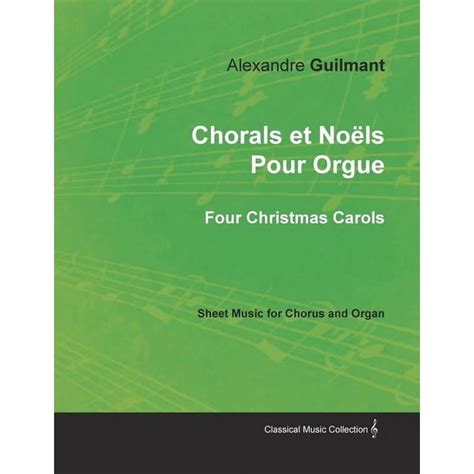 chorals et no ls pour orgue four christmas carols