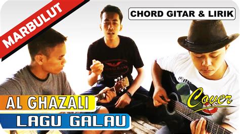 chord al ghazali lagu galau