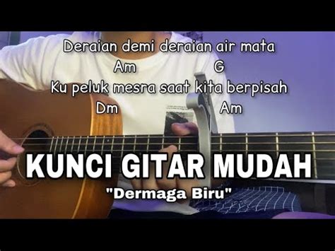 CHORD DERAIAN DEMI 🚲 Kunci Gitar Thomas Arya - Dermaga Biru Chord Dasar