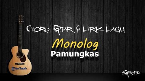 CHORD GITAR MONOLOG 🌙 Kunci Gitar Pamungkas - Monolog Chord Dasar