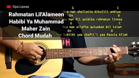 CHORD GITAR RAHMATAN LIL ALAMIN ❌ Maher Zain - Rahmatun Lil'Alameen - Kompilasi Chord