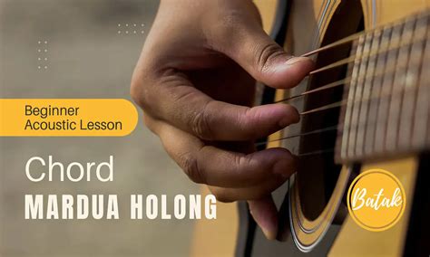 Chord Mardua Holong