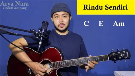 Chord Rindu Sendiri