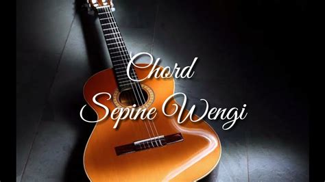 Chord Sepine Wengi