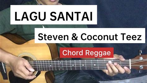 Chord Steven Lagu Santai