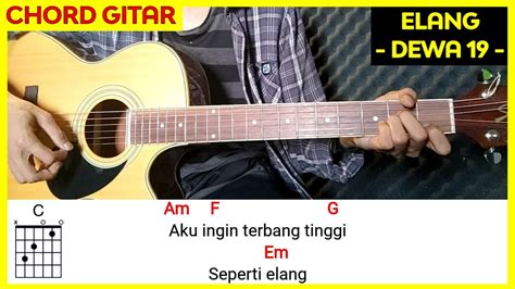 CHORD DEWA 19 ELANG - Kunci Gitar Dewa 19 - Angin Chord Dasar - Chord