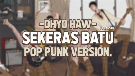 CHORD DHYO HAW SEKERAS BATU - Kunci Gitar Dhyo Haw — Sekeras Batu Chord