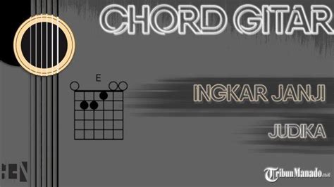 CHORD JIKA CINTA JUDIKA - Chord gitar jikalau kau cintajudika