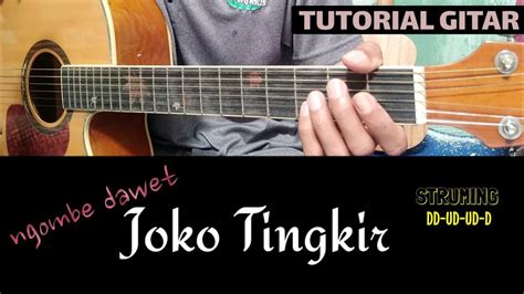 CHORD JOKO TINGKIR - Chord dan Lirik Joko Tingkir Ngombe Dawet