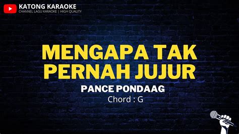 CHORD MENGAPA TAK PERNAH JUJUR - Chord GitarMengapa Tak Pernah JujurDian Piesesha