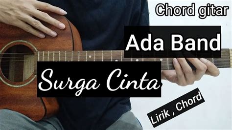 CHORD SURGA CINTA - Kunci Gitar Ada Band - Pemain Cinta Chord Dasar - Chord