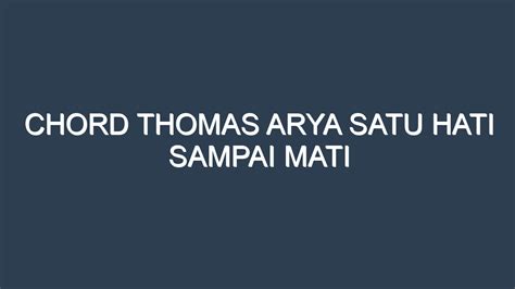 CHORD THOMAS ARYA APAKAH ITU CINTA - Kunci Gitar Saleem - Cinta Tiga Segi Chord Dasar