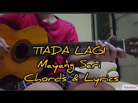 CHORD TIADA LAGI - Kunci Gitar Chord Tiada Lagi - Mayang Sari -