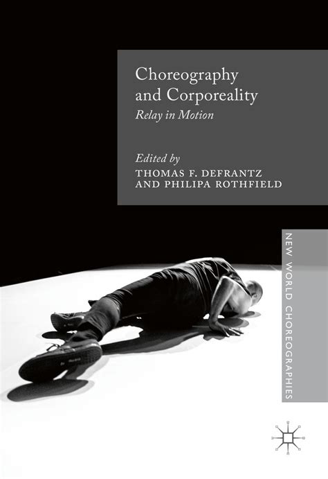choreography and corporeality relay in motion