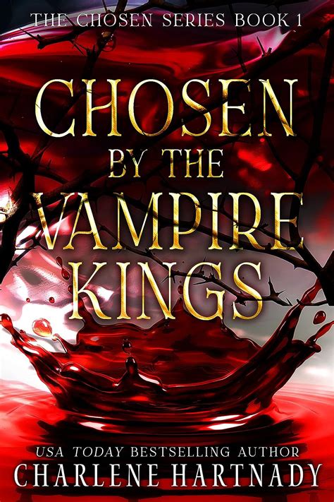 Full Download Chosen By The Vampire Kings Chosen Series Book 1 