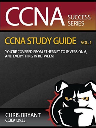Read Chris Bryants Ccna Study Guide Volume 1 