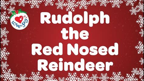 Christmas Carols Rudolph The Red Nosed Reindeer Lyrics Rudolph The Red Nose Reindeer Words - Rudolph The Red Nose Reindeer Words
