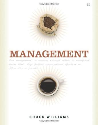 Read Chuck Williams Management 6Th Edition 