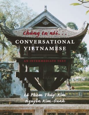 Full Download Chung Ta Noi Conversational Vietnamesean Intermediate Text 