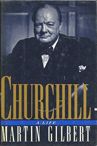 Read Online Churchill A Life Martin Gilbert 